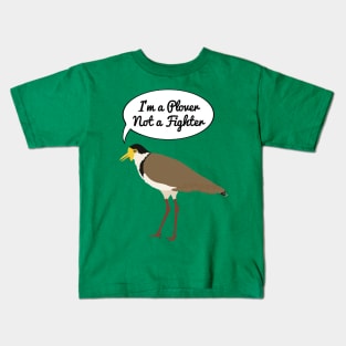 I'm a Plover Not a Fighter Kids T-Shirt